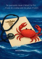 Je pensais que c'était la fin ...mais le crabe est le plus malin 2322579173 Book Cover