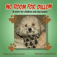 No Room for Dillon 1546955798 Book Cover
