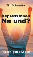 Depressionen - na und? 3743965607 Book Cover