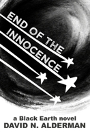 Black Earth: End of the Innocence (The Black Earth Series) 1945712414 Book Cover