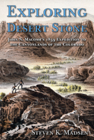 Exploring Desert Stone: John N. Macomb's 1859 Expedition to the Canyonlands of the Colorado 1646423747 Book Cover