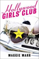 Hollywood Girls Club 0307346293 Book Cover