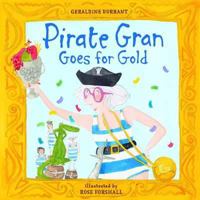 Pirate Gran Goes For Gold 1906367485 Book Cover