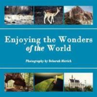 Enjoying the Wonders of the World 1425998763 Book Cover