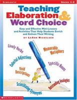 Teaching Elaboration and Word Choice 0439098394 Book Cover
