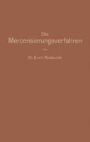 Die Mercerisierungsverfahren 3642903940 Book Cover