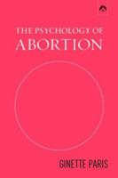 The Psychology of Abortion 0882145606 Book Cover