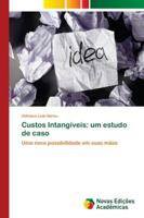 Custos Intangíveis: um estudo de caso 6202035552 Book Cover
