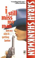 I Still Miss My Man But My Aim Is Getting Better (Pocket Book Series) 0671897500 Book Cover