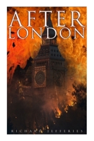After London: Dystopian Classic 8027305209 Book Cover