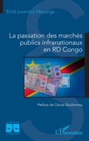 La passation des marchés publics infranationaux en RD Congo 2140498410 Book Cover