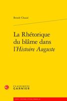 La Rhetorique du blame dans i'Histoire Auguste 2406106101 Book Cover