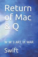 Return of Mac & Q: W W 3 ART of WAR (Series 3) 1090687362 Book Cover