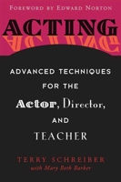 Acting: Advanced Techniques for the Actor, Director, and Teacher 1581154186 Book Cover