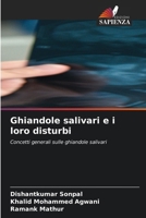 Ghiandole salivari e i loro disturbi (Italian Edition) 6209856497 Book Cover