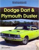 Dodge Dart and Plymouth Duster (Muscle Car Color History) 0760307601 Book Cover