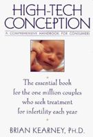High-Tech Conception: A Comprehensive Handbook For Consumers 0553378996 Book Cover