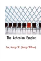 The Athenian Empire 1437097979 Book Cover