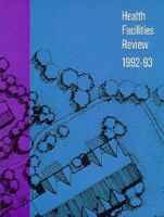 Health Facilities Review 1992-93 155835090X Book Cover