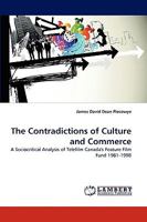 The Contradictions of Culture and Commerce 3838373774 Book Cover