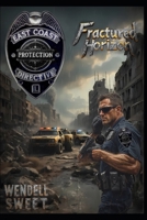 East Coast Protection Directive: Fractured Horizon B0G2JBCMCN Book Cover