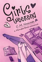Girls Weekend: a Monster Bait Romance 1736546600 Book Cover