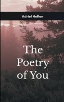 The Poetry of You For My Darling B0G53X9TX5 Book Cover