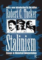 Stalinism: Essays in Historical Interpretation 0393008924 Book Cover