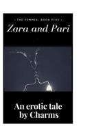 Zara and Pari: The Femmes: Book Five 1729424082 Book Cover