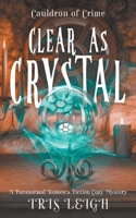 Clear as Crystal B0CF63SQ72 Book Cover