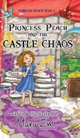 Princess Peach and the Castle Chaos (hardcover) (The Adventures of Princess Peach) 1990014356 Book Cover