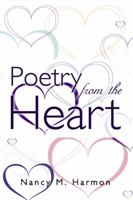 Poetry from the Heart 1426914466 Book Cover