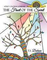 Fruit of the Spirit: Adult Coloring Journal 1519636040 Book Cover