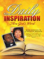 Daily Inspiration Thru God's Word 1490843701 Book Cover