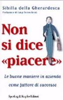 Non si dice piacere 8820029898 Book Cover