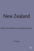 New Zealand: Market Liberalization in a Developed Economy 1349239291 Book Cover