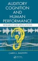 Auditory Cognition and Human Performance: Research and Applications 0367376474 Book Cover