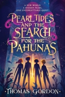 Pearl Tides and the Search for The Pahunas B0FS3JGHS6 Book Cover