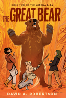 The Great Bear: The Misewa Saga, Book Two 0735266131 Book Cover