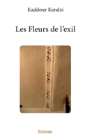 Les Fleurs de l’exil (French Edition) 241427011X Book Cover