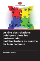 Le rôle des relations publiques dans les partenariats multisectoriels au service du bien commun (French Edition) 6209852297 Book Cover