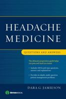 Headache Medicine: Questions And Answers 1933864362 Book Cover