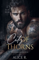 City of Thorns: Mafia Romanze (Deutsch) (German Edition) B0F6TR3QNB Book Cover