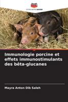 Immunologie porcine et effets immunostimulants des bêta-glucanes (French Edition) 6207819799 Book Cover