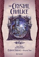 The Crystal Chalice (Dragonlance: The New Adventures: Elidor, #2) 078693994X Book Cover