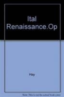 Ital Renaissance.Op 0521052343 Book Cover