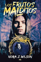 Los frutos malditos 9876097695 Book Cover