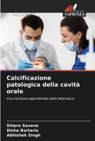 Calcificazione patologica della cavità orale 6206899721 Book Cover