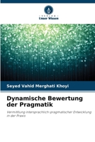 Dynamische Bewertung der Pragmatik (German Edition) 6203591459 Book Cover