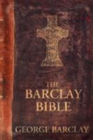 The Barclay Bible: First Edition 0595523854 Book Cover